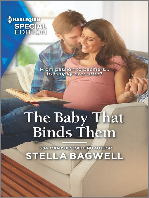 Title details for The Baby That Binds Them by Stella Bagwell - Available